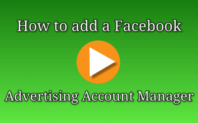 How to Add a Facebook Ad Account Manager