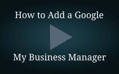 How to Add a Manager to Google My Business
