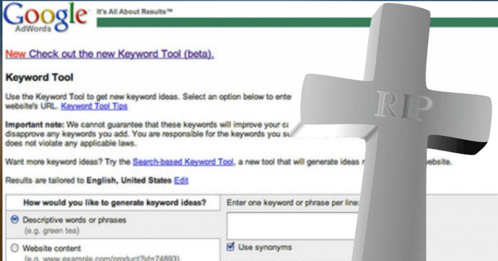 Old Google Keyword Tool RIP