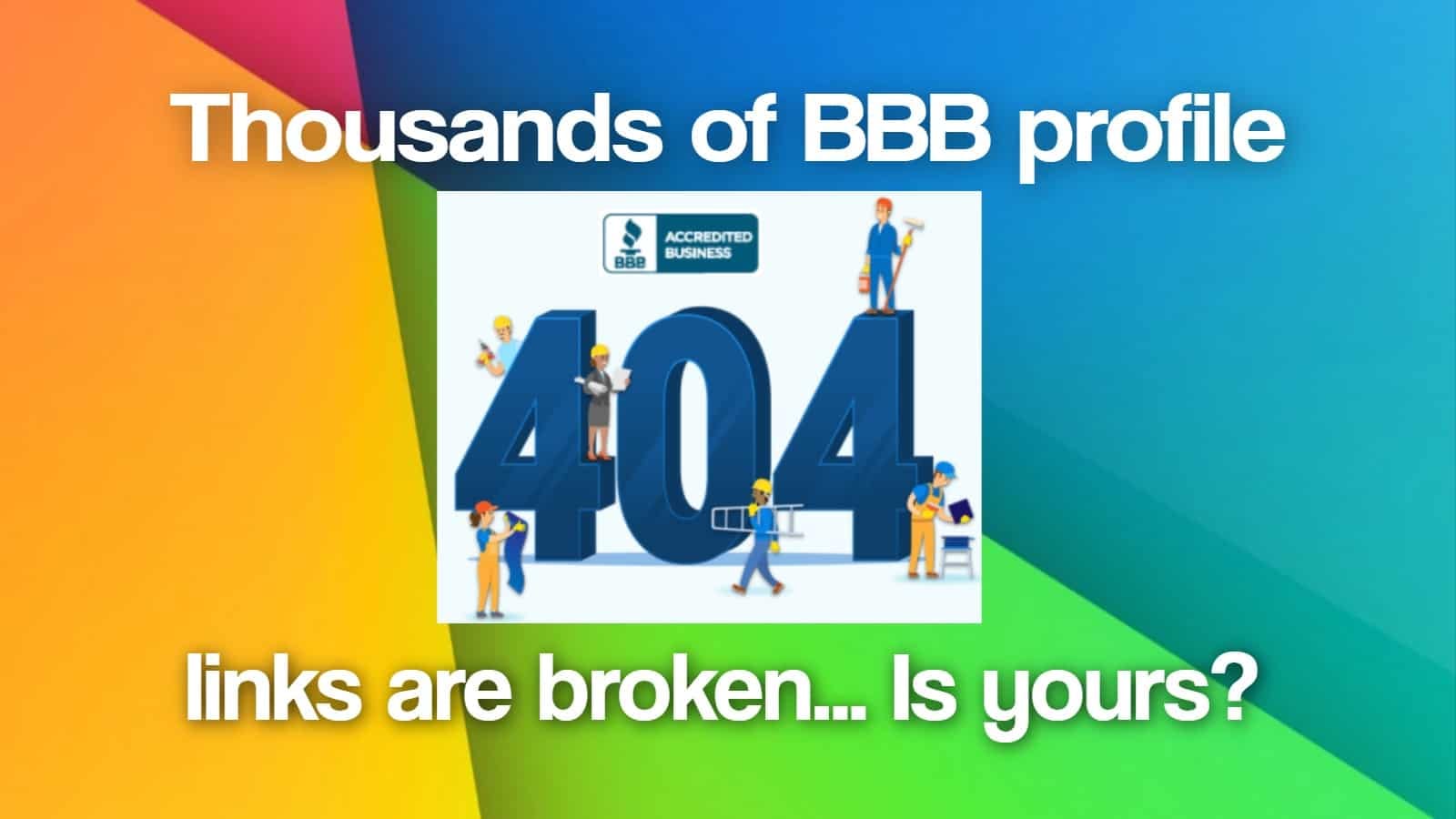 Is Your BBB Profile Badge Broken? Thousands Are!