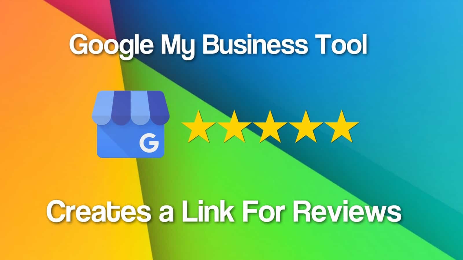 Google Offers  a “Leave Us a Review” link in GMB
